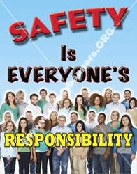 Wworkplace Safety Poster Safety Is Everyones Responsibility number 1163