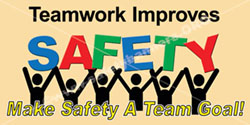 Teamwork Improves Safety workplace safety banners images