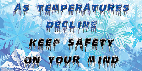 Keep winter safety on you mind safety banner number 1287