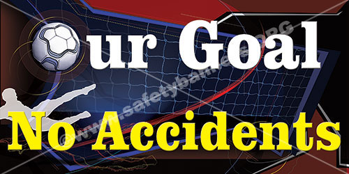 No Accidents safety banner