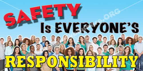 Safety Is Everyones Responsibility safety banner number 1163-people