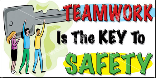 Teamwork is the key to safety number 1010