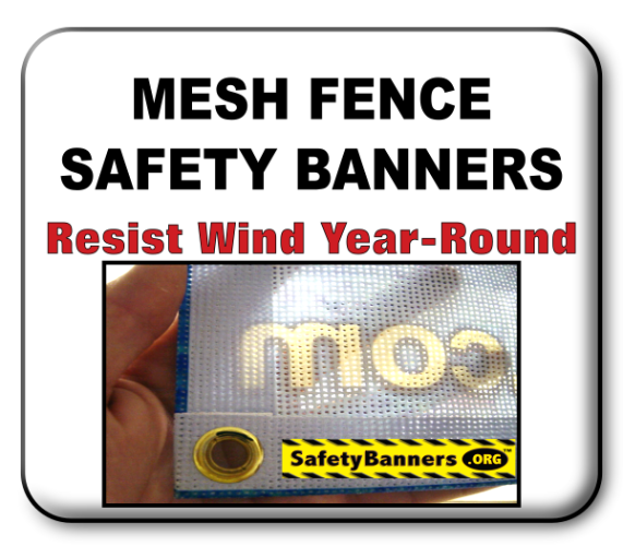 Mesh Fence Safety Banners