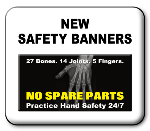 New Safety Banners and Safety Posters for American Industry