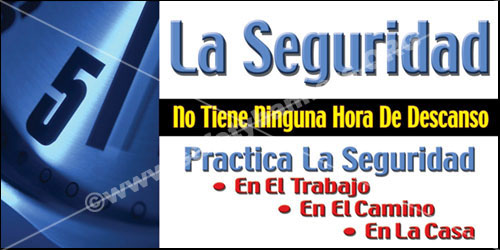 2015 Spanish Time to Work Safely, Spanish Safety Banner, Bilingual Safety Banner