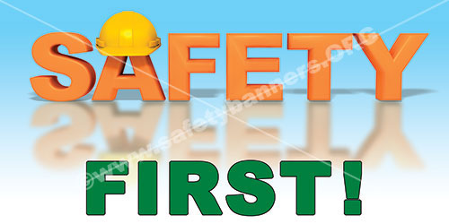 safety first banner item # 1337